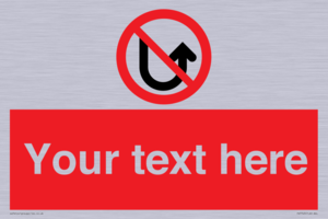 Custom prohibition No u turns